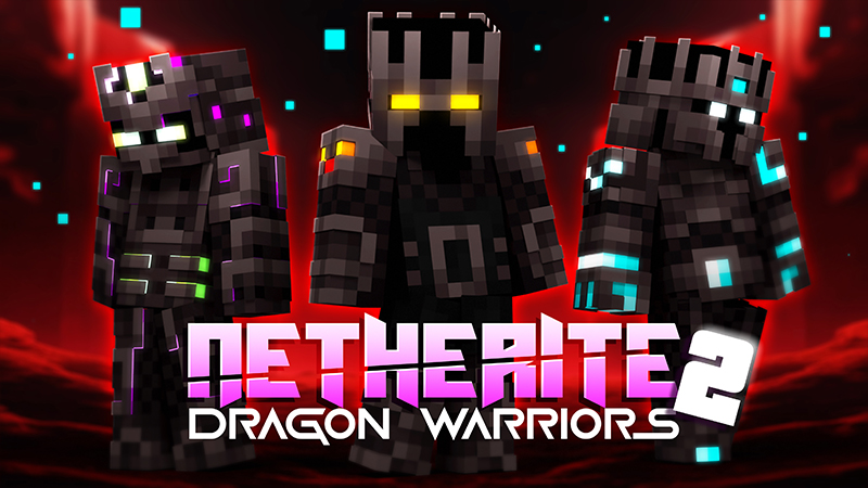 Netherite Dragon Warriors 2