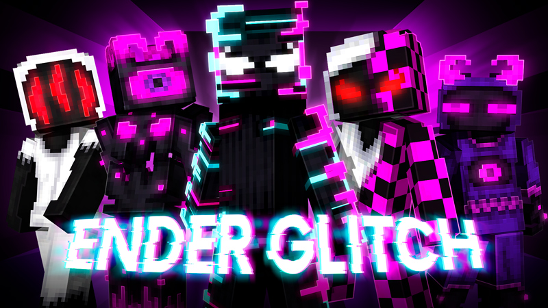 Ender Glitch