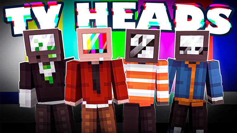 TV HEADS