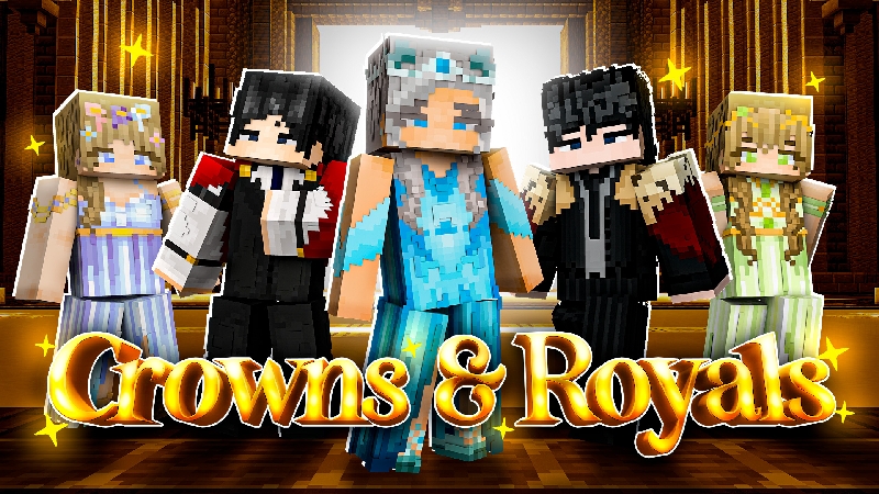 Crowns and Royals