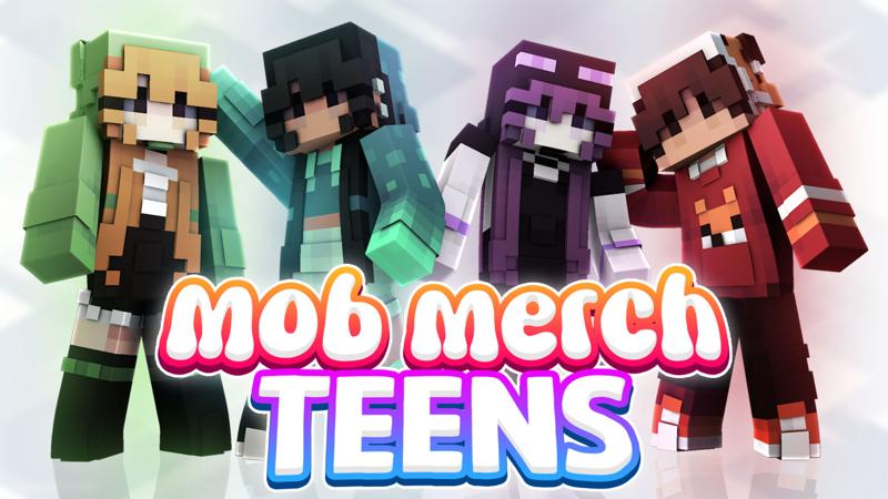 Mob Merch Teens