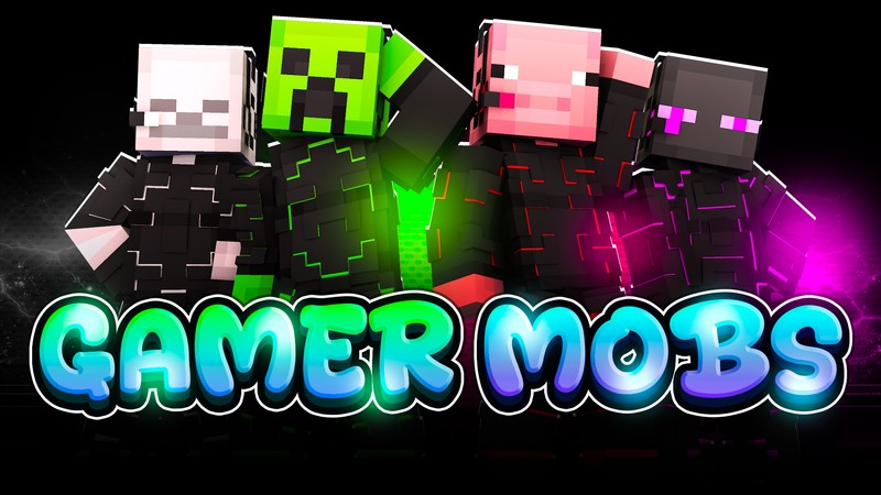 Gamer Mobs