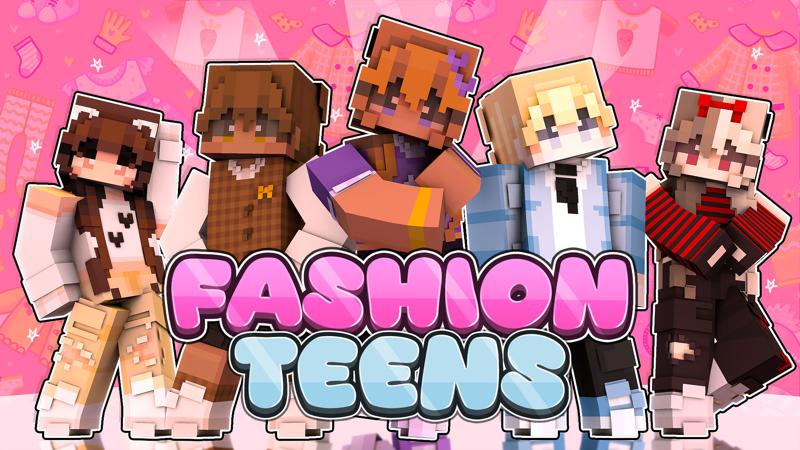 Fashion Teens