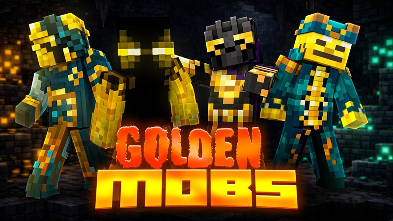 Golden Mobs