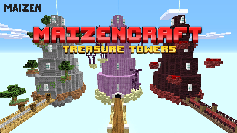 Maizencraft - Treasure Towers
