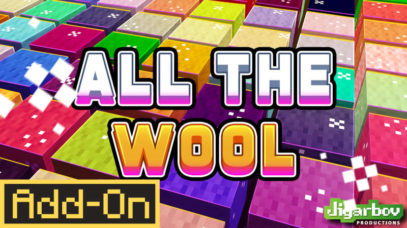 ALL THE WOOL Add-On