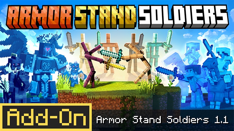 Armor Stand Soldiers Add-On 1.1