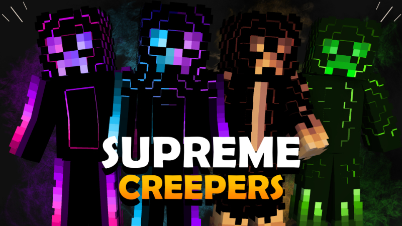 Supreme Creepers