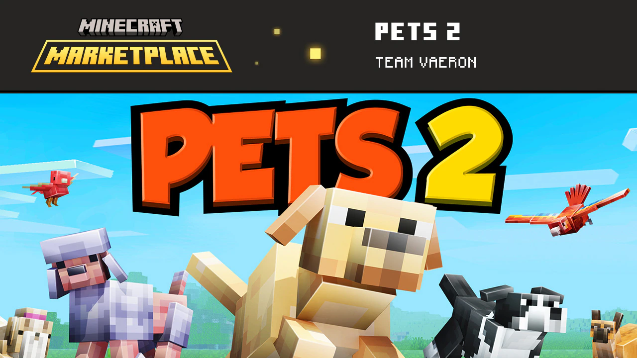 Minecraft Marketplace Pets 2 poster featuring bold orange and yellow title text with a dog, sheep, cat, and parrots in the foreground